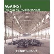 Against the New Authoritarianism