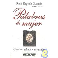 Palabras de mujer / Women's Words