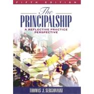 Principalship, The: A Reflective Practice Perspective