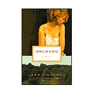 Orchard : A Novel