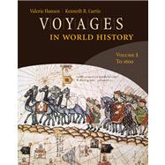 Voyages in World History, Volume 1