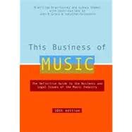 This Business of Music, 10th Edition