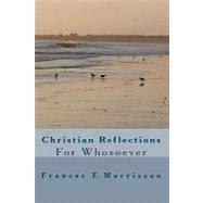 Christian Reflections for Whosoever