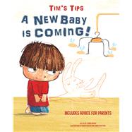 Tim's Tips: A New Baby is Coming!