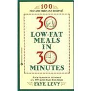 30 Low-fat Meals in 30 Minutes