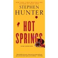 Hot Springs; A Novel