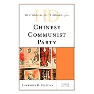 Historical Dictionary of the Chinese Communist Party