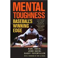 Mental Toughness Baseball's Winning Edge