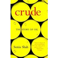 Crude The Story of Oil
