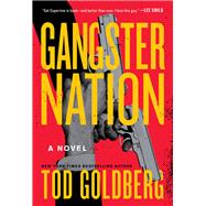 Gangster Nation A Novel