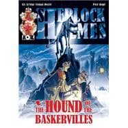 The Hound of the Baskervilles - A Sherlock Holmes Graphic Novel