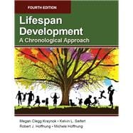 Lifespan Development: A Chronological Approach, Fourth Edition