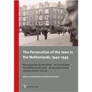 The Persecution of the Jews in the Netherlands, 1940-1945