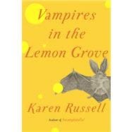 Vampires in the Lemon Grove