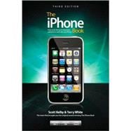 The iPhone Book, Third Edition (Covers iPhone 3GS, iPhone 3G, and iPod Touch)