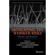 Mitigating Tin Whisker Risks Theory and Practice