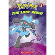 Pokemon: Diamond and Pearl Chapter Book #2: The Lost Riolu The Lost Riolu