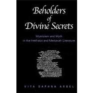 Beholders of Divine Secrets