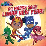PJ Masks Save Lunar New Year!