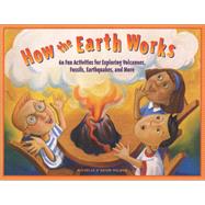 How the Earth Works
