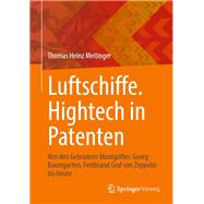Luftschiffe. Hightech in Patenten