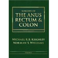 Surgery of the Anus, Rectum & Colon (Two-Volume Set)