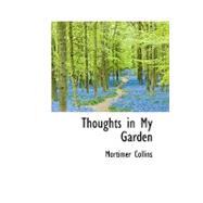Thoughts in My Garden