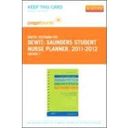 Saunders Student Nurse Planner, 2011-2012: A Guide to Success in Nursing School