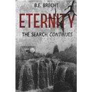 ETERNITY THE SEARCH CONTINUES