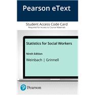 Statistics for Social Workers, Enhanced Pearson eText -- Access Card