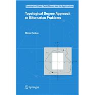 Topological Degree Approach to Bifurcation Problems