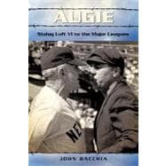 Augie : Stalag Luft Vi to the Major Leagues