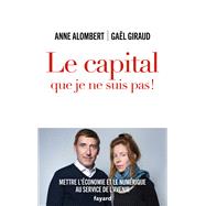 Le capital que je ne suis pas !