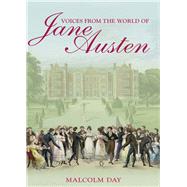 Voices from the World of Jane Austen