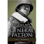 The Maxims of General Patton