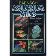 Baensch Aquarium Atlas : Photo Index: 1-5