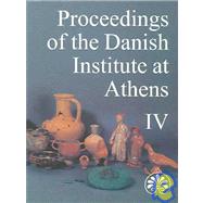 Proceedings of the Danish Institute at Athens IV