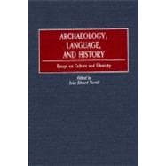 Archaeology, Language, and History