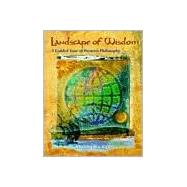Landscape of Wisdom : A Guided Tour of Western Philosophy