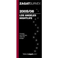 Zagatsurvey 2005/2006 Los Angeles Nightlife