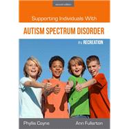 Supporting Individuals With Autism Spectrum Disorder in Recreation