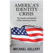 America's Identity Crisis