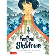 Festival of Shadows