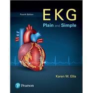 EKG Plain and Simple Plus NEW MyLab Health Professions with Pearson eText--Access Card Package
