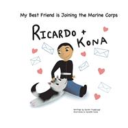 Ricardo + Kona My Best Friend is Joining the Marine Corps