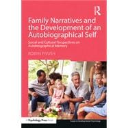 The Social and Cultural Development of Memory, Narrative and the Autobiographical Self