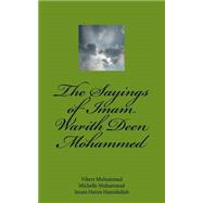 The Sayings of Imam Warith Deen Mohammed
