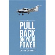 Pull Back On Your Power