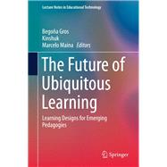 The Future of Ubiquitous Learning
