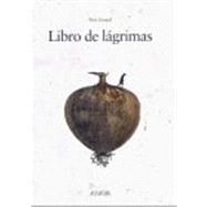 Libro de lagrimas / Book of Tears